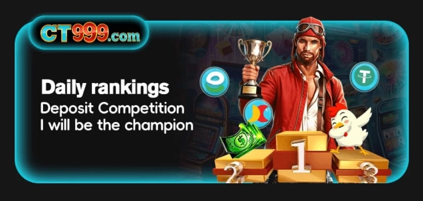 CT 999 daily rankings banner showing deposit competition with champion trophy and leaderboard rewards