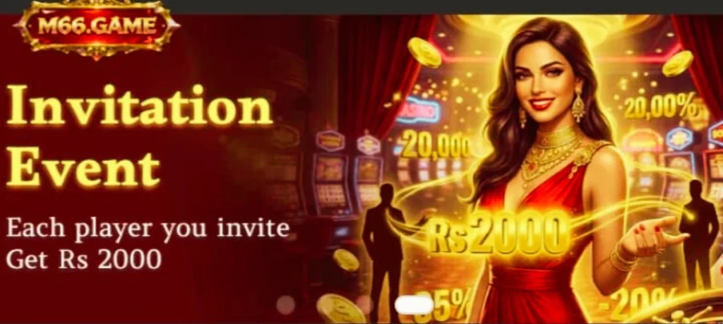 M66 Game invitation event banner showing referral reward offer of Rs 2000 per invited player