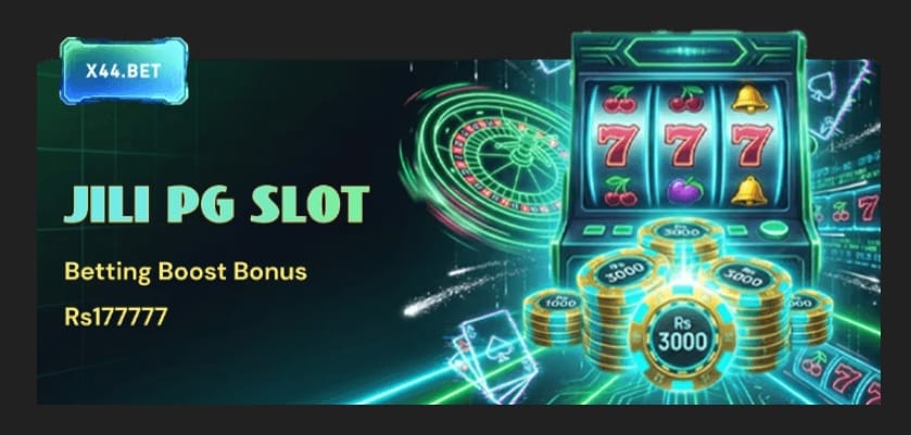 X44 Bet JILI PG Slot betting boost bonus banner showing Rs 177777 reward offer