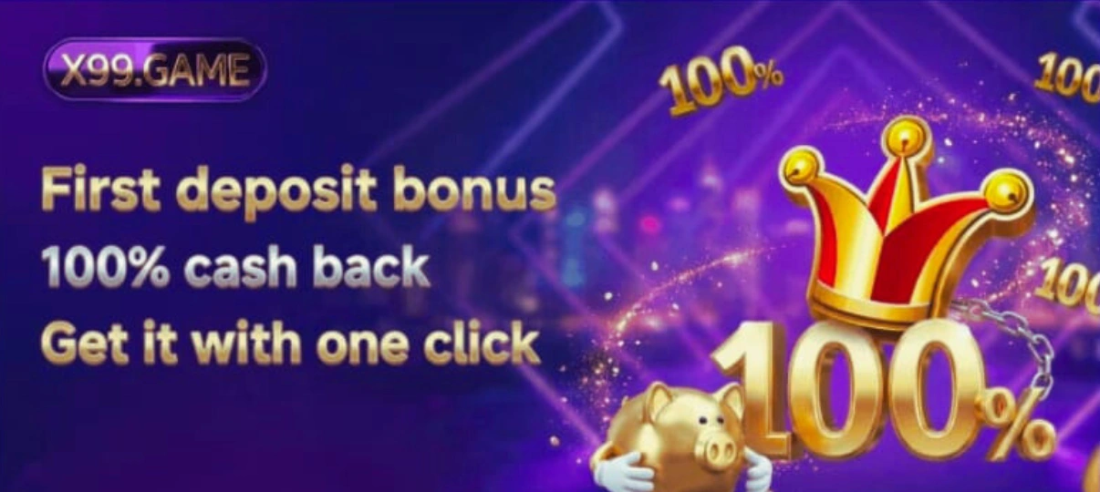 X99 Game Deposit Bonus