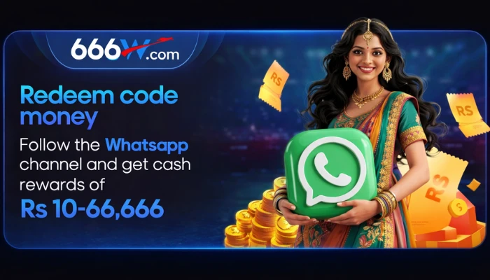 666W Game redeem code WhatsApp channel cash rewards banner