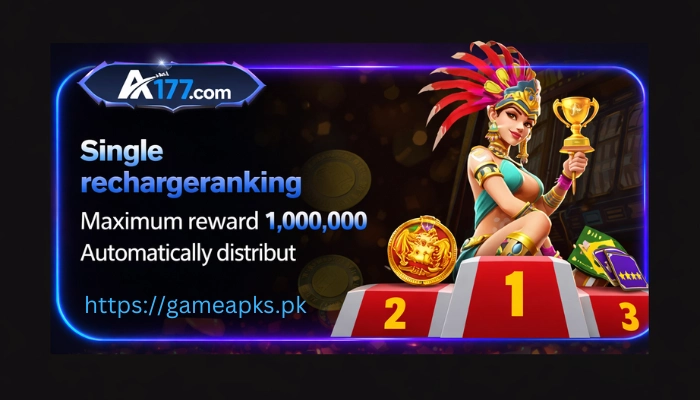 A177 Game recharge ranking maximum reward banner