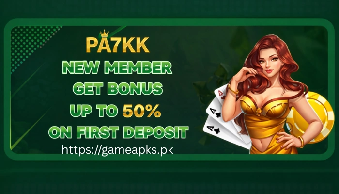 PA7KK Game new member first deposit bonus banner